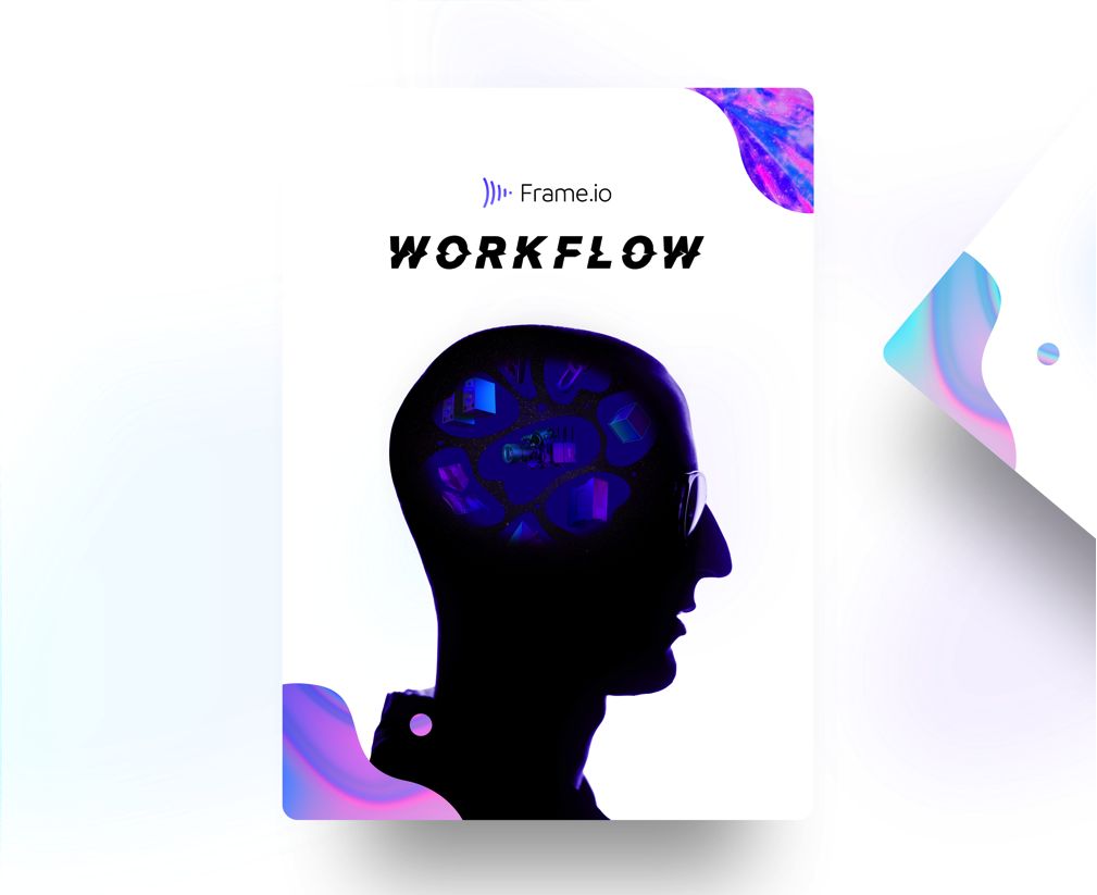 The Frame.io Ultimate Workflow Guide is now online 1