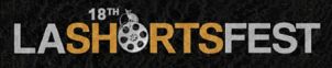 Call for Entries Films & Scripts - LA Shorts Fest 13