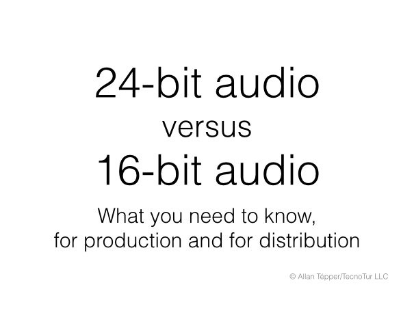 Understanding 24-bit vs 16-bit audio production & distribution 6