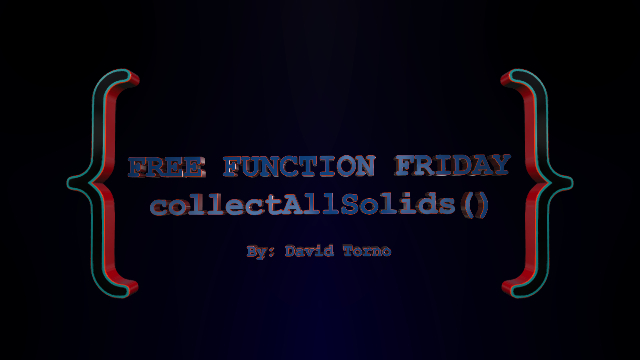 Free Function Friday collectAllSolids 8