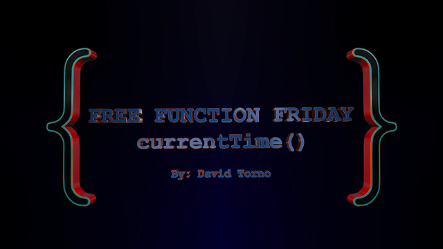 Free Function Friday currentTime 5