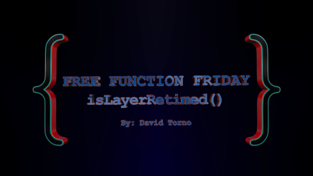 Free Function Friday isLayerRetimed 8