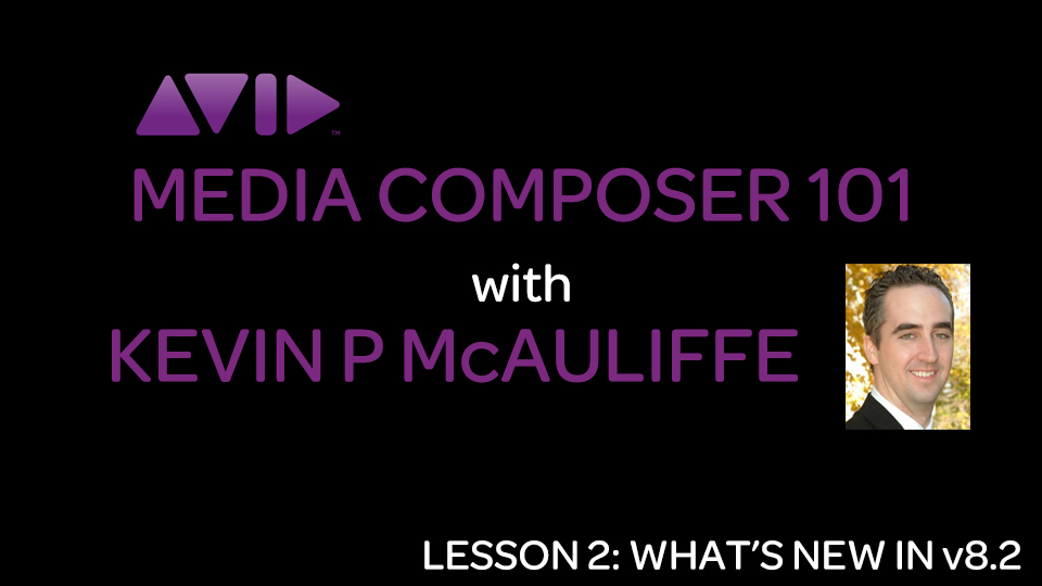 Let's Edit with Media Composer - What's New in Version 8.2 9