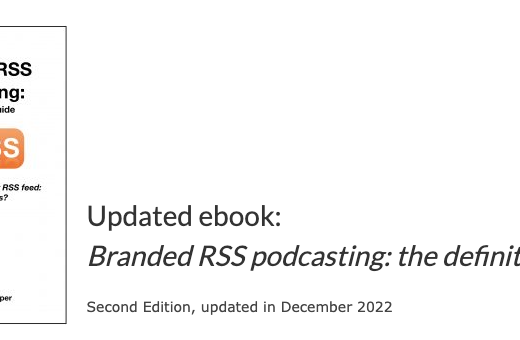 Updated ebook: <em>Branded RSS Podcasting: the definitive guide</em> 19