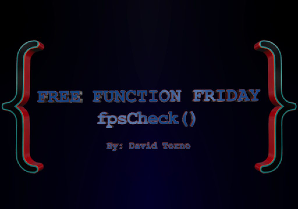 Free Function Friday fpsCheck 1