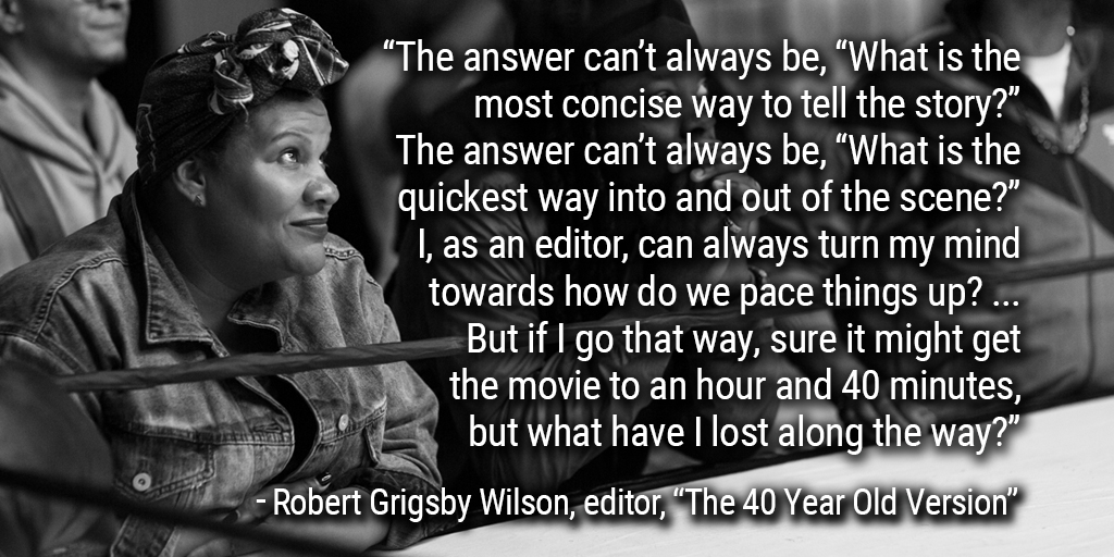 ART OF THE CUT with "The 40-Year-Old Version" editor Robert Grigsby Wilson 4