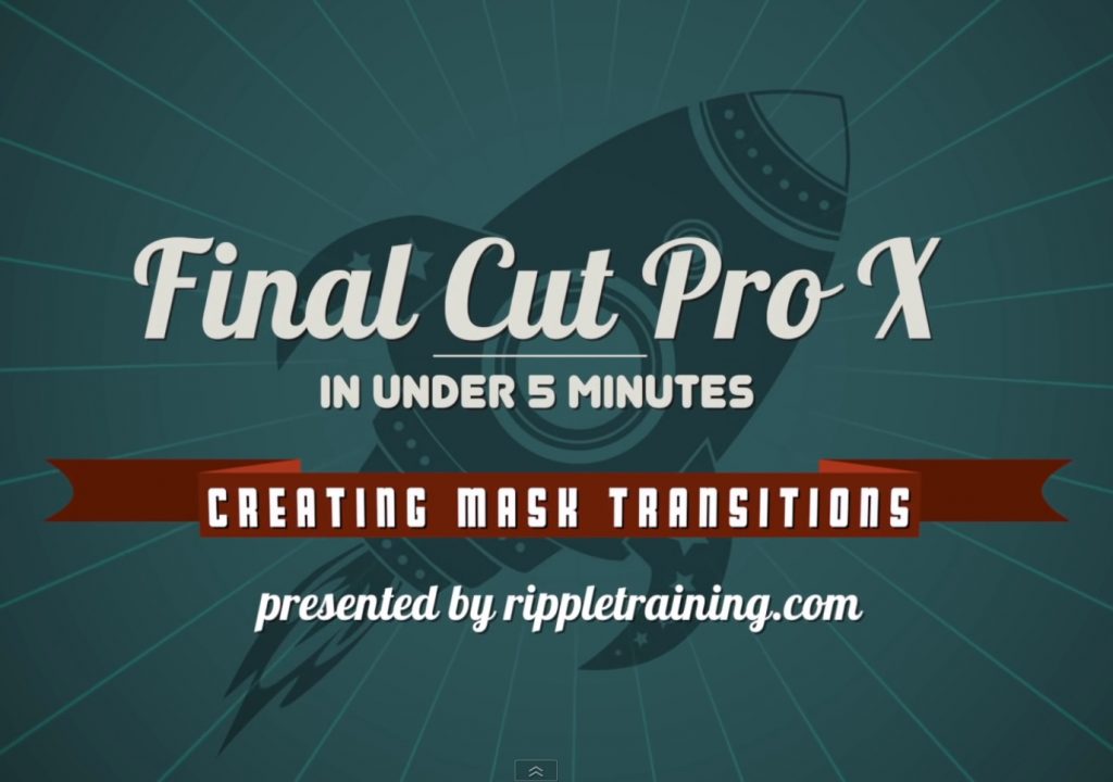 Creating Mask Transitions in Final Cut Pro X 1