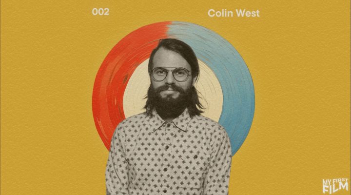 Director Colin West on his Debut Feature “Double Walker” | My First Film Podcast 1