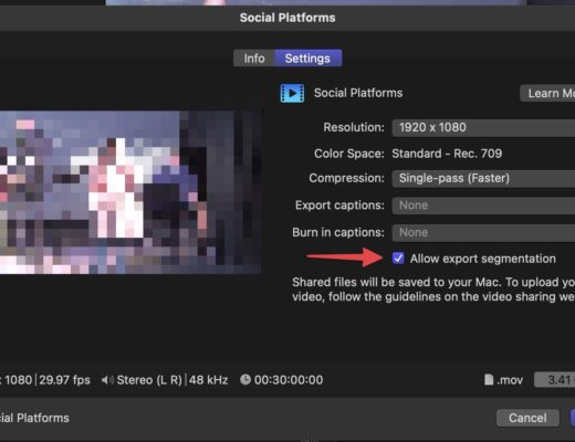 Final Cut Pro 10.7 has shipped (UPDATED 12/11/23) and export segmentation might speed things up for you 6