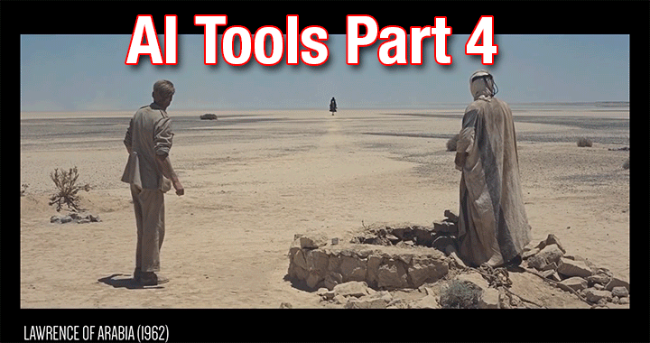AI Tools Part 4: The Latest for Video, Film Production, 3D, Audio and more... 1