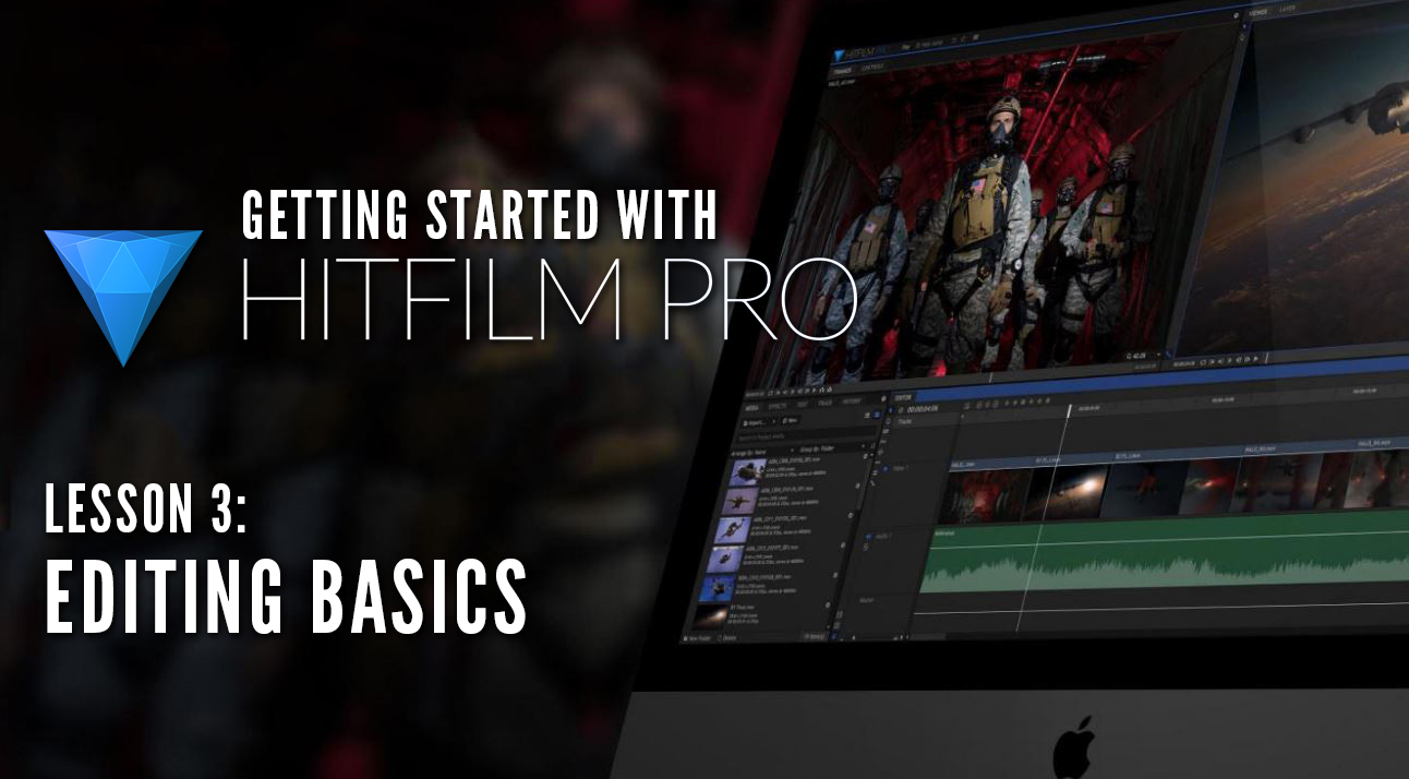 Getting Started with HitFilm Pro - Lesson 3 - Editing Basics and Setting your Options 1