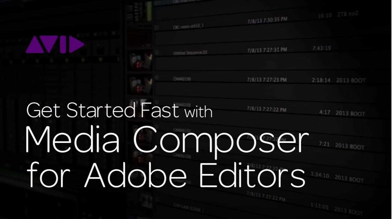 Get Started Fast with Media Composer for Adobe Editors — Part 3 2