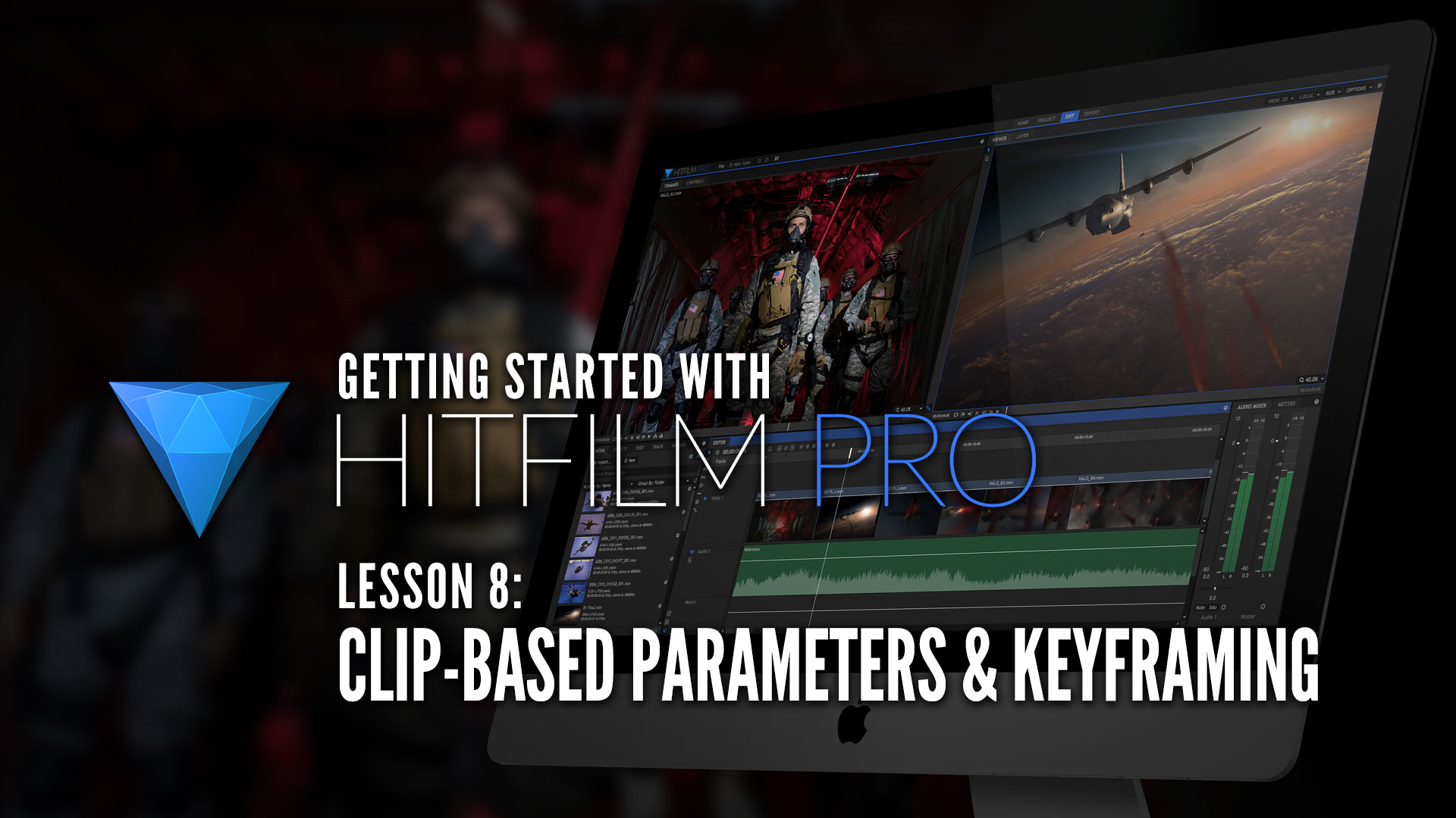 Getting Started with HitFilm Pro – Lesson 8 – Clip-Based Parameters and Keyframing