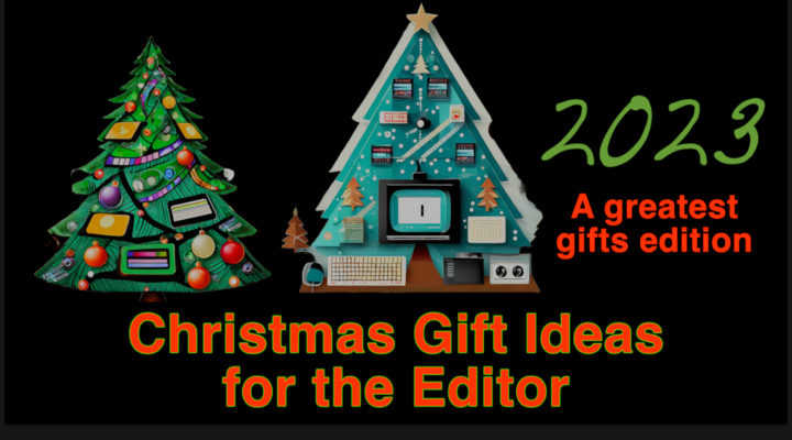Christmas Gift Ideas for the Editor 2023 - Greatest Gifts Edition 1