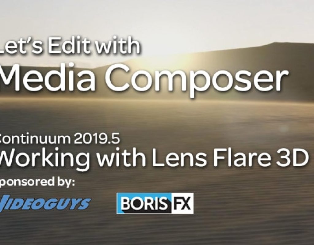 Lets Edith with Media Composer - Lens Flare 3D Thumbnail