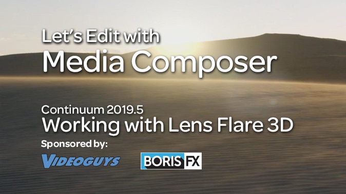 Lets Edith with Media Composer - Lens Flare 3D Thumbnail