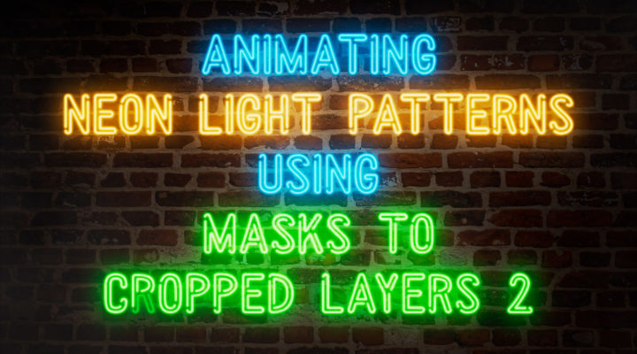 After Effects: How to animate flashing neon light patterns 1