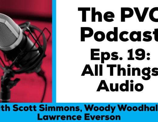 PVC Podcast 19, All Things Audio