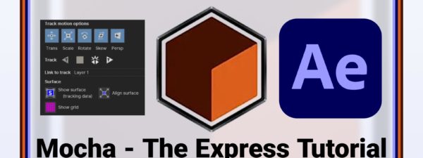 Mocha - An express tracking tutorial for After Effects 2