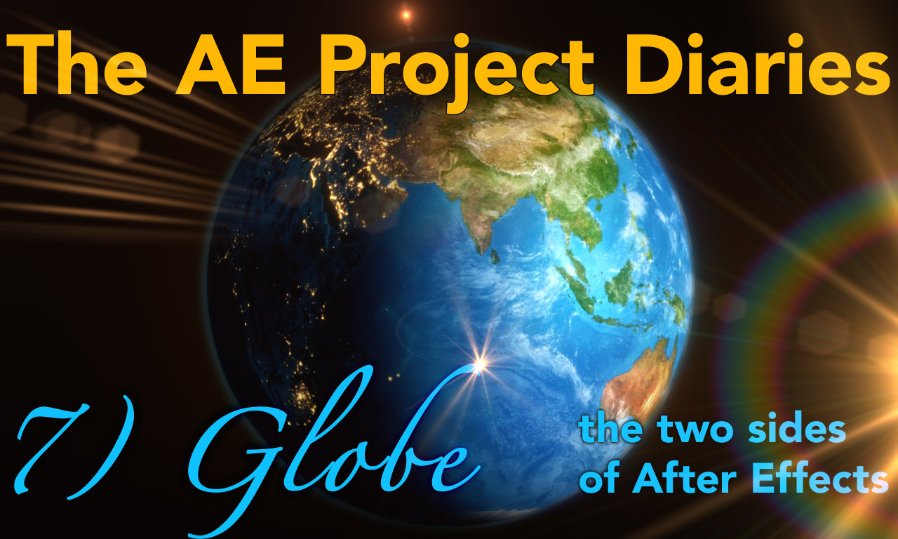AE Project Diary: 7) Globe animation 1