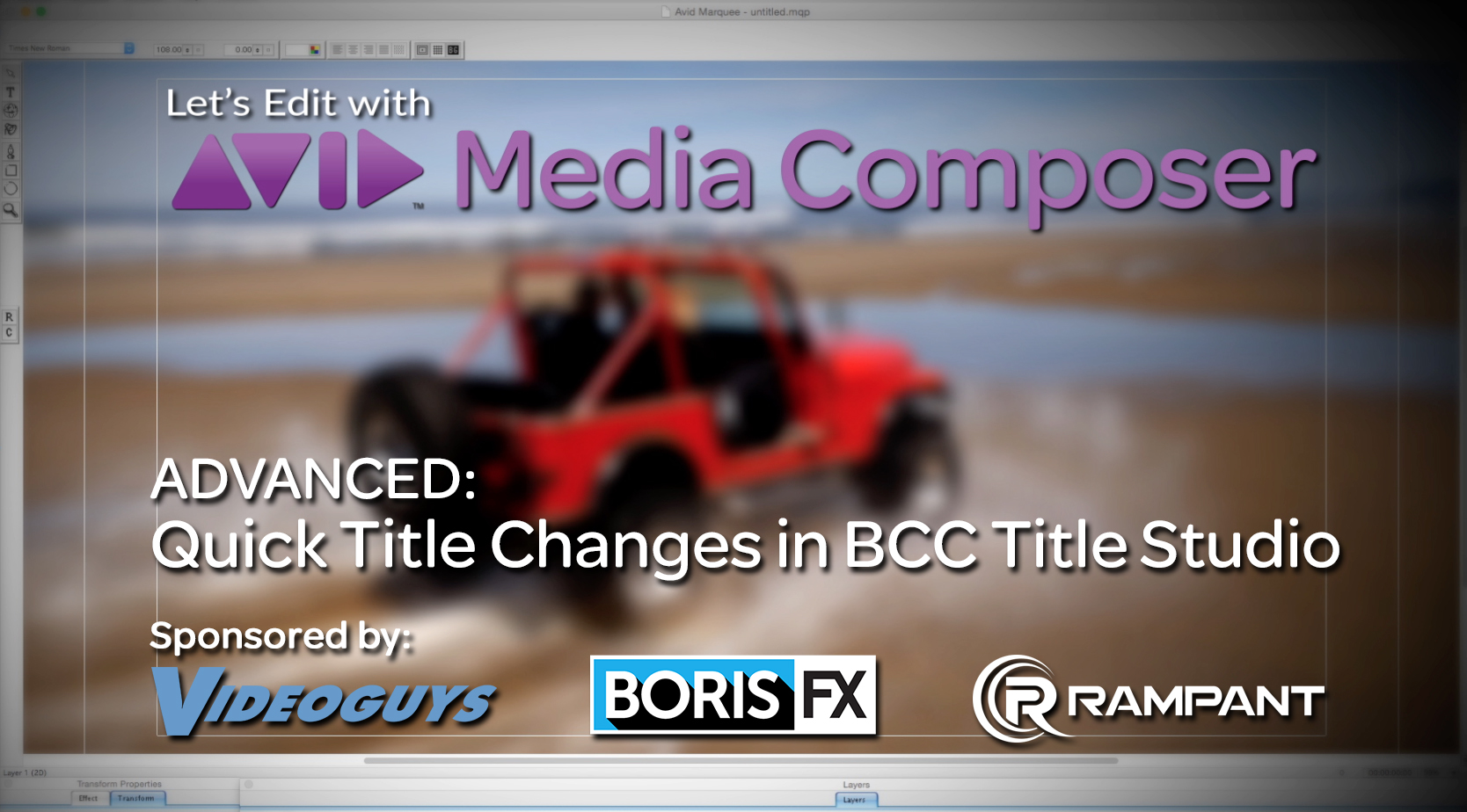 Let's Edit with Media Composer - Quick Title Changes in BCC Title Studio 1