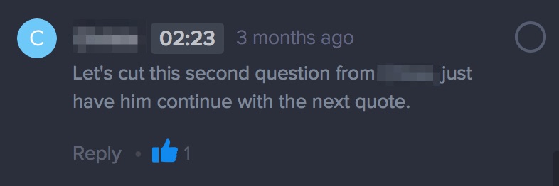 A comment with a thumbs up and cutting a question in Wipster