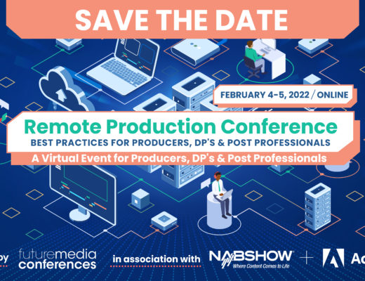 Remote Production Conference runs February 4 - 5, 2022 7