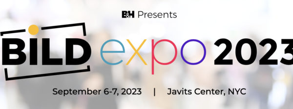 B and H Photo Video Celebrates 50 Years with the First Ever Bild Expo 2