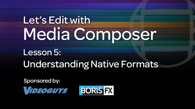 Understanding Native Formats in Media Composer