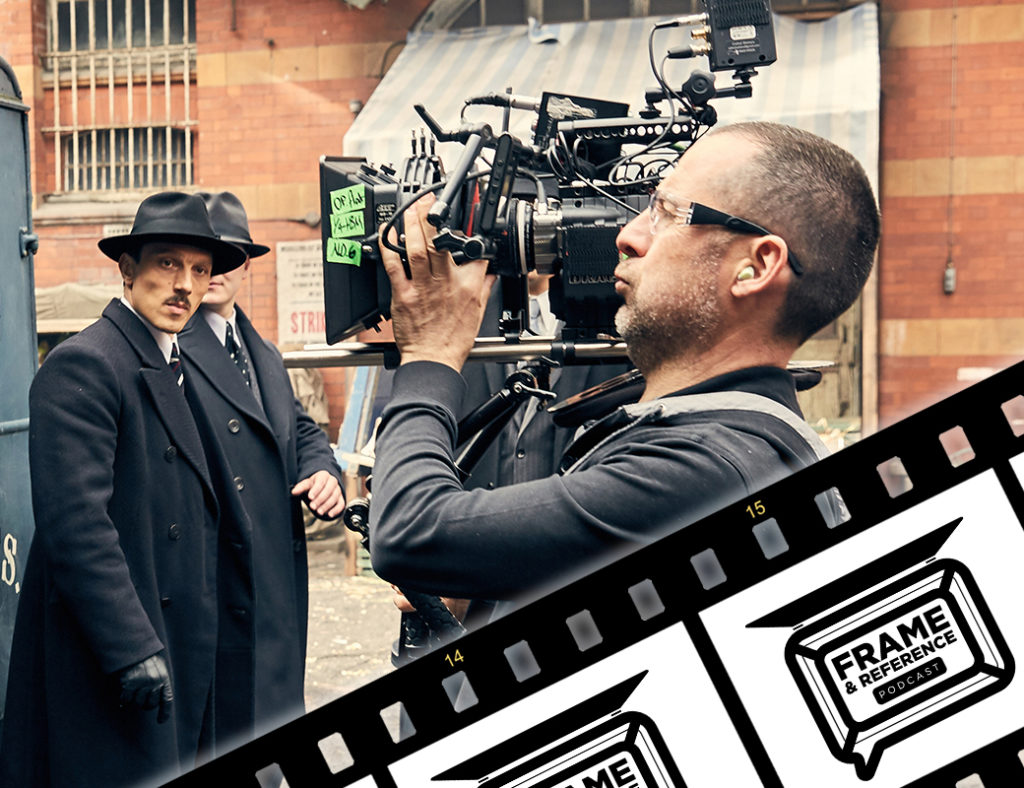 "Foundation" & "Peaky Blinders" DP Cathal Watters, ASC, ISC // Frame & Reference 1