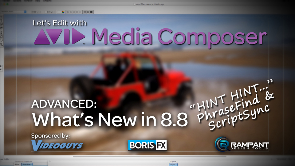 Let's Edit with Media Composer - What's New in 8.8 18