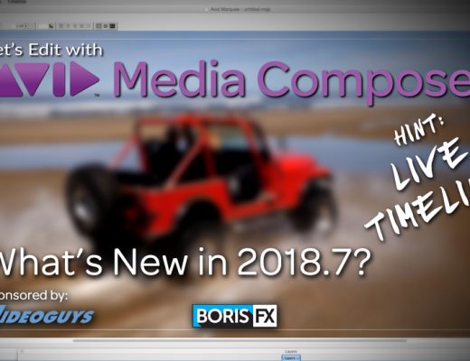 Let's Edit with Media Composer - What's New in 2018.7