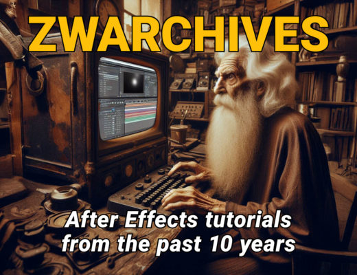 ZWARCHIVES - After Effects tutorials from the past 10 years 18