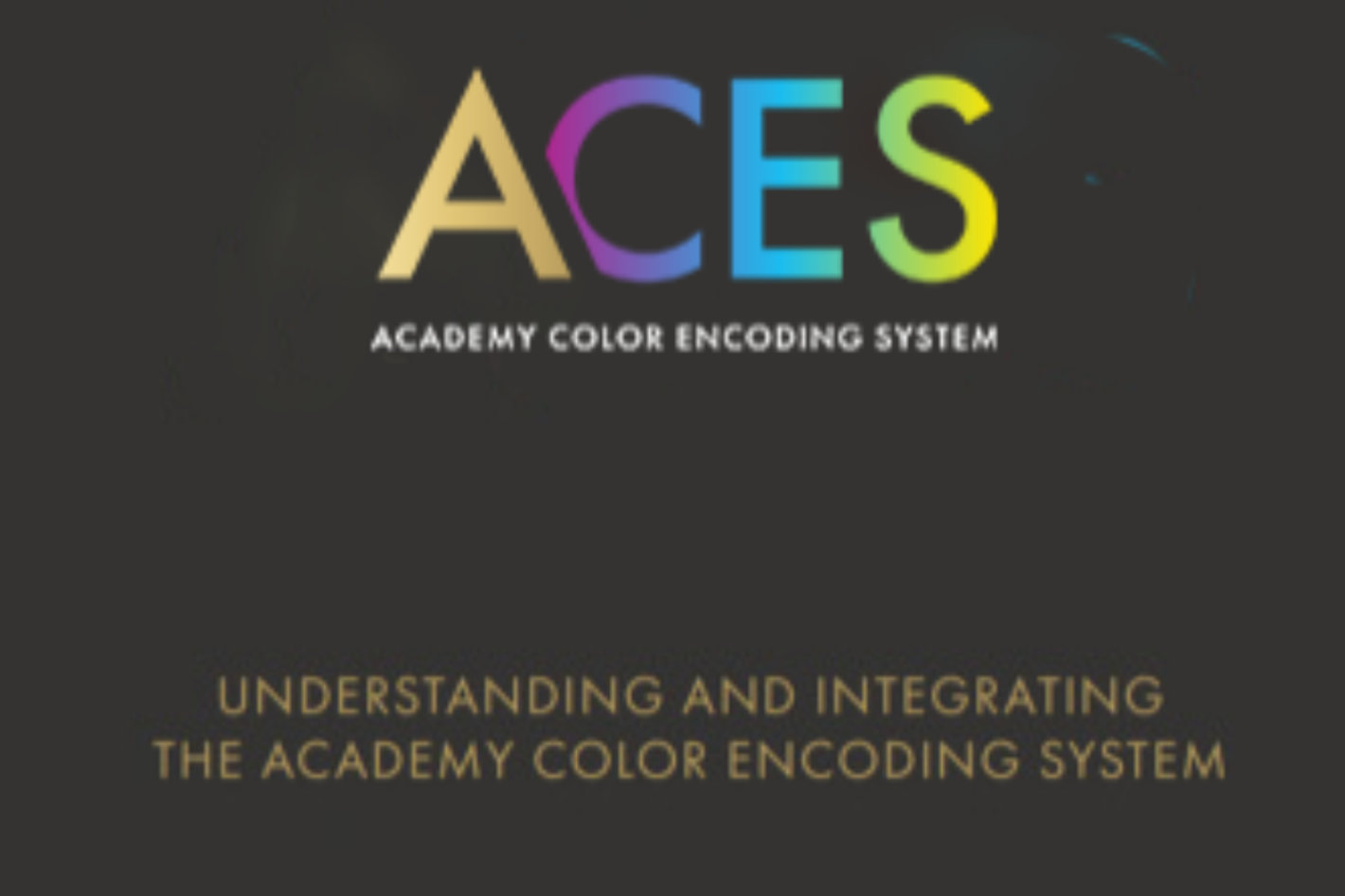 ACES enters a new chapter of open collaboration