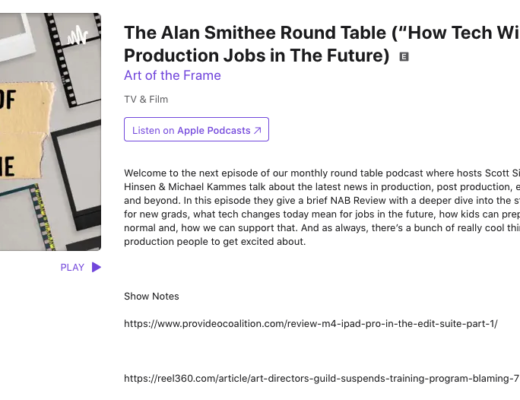 Art of the Frame Podcast: The Alan Smithee Round Table – How Tech Will Shape Production Jobs in The Future 15