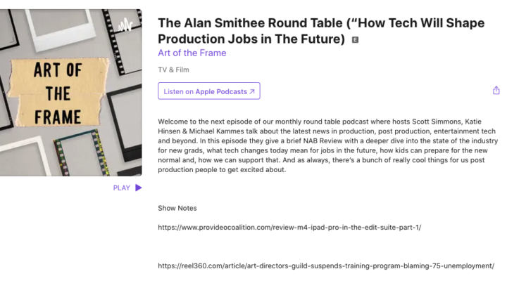 Art of the Frame Podcast: The Alan Smithee Round Table – How Tech Will Shape Production Jobs in The Future 17