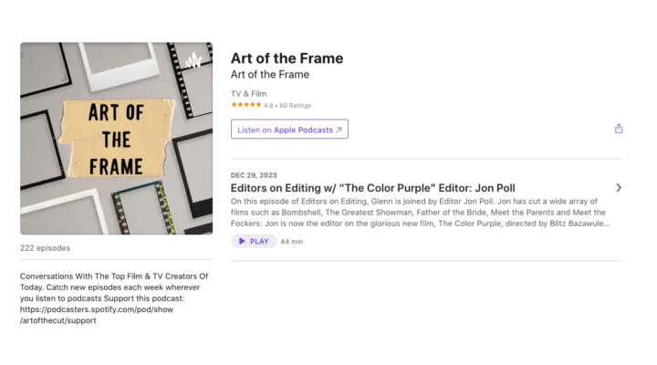 Art of the Frame Podcast: Editors on Editing with “The Color Purple” Editor Jon Poll 1