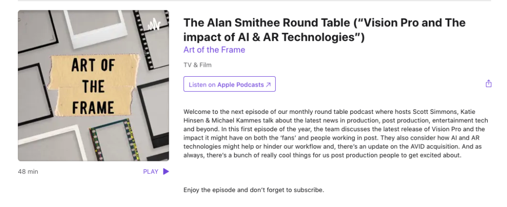 Art of the Frame Podcasts: The Alan Smithee Round Table – Vision Pro and the impact of AI & AR Technologies 1