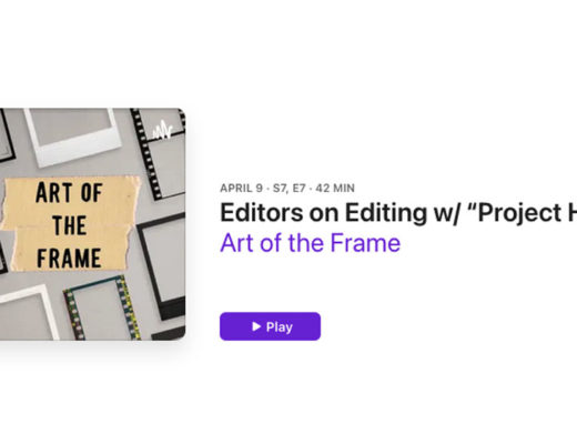 Art of the Frame Podcast: Editors on Editing with “Project Hail Mary” Editor Joel Negron 6