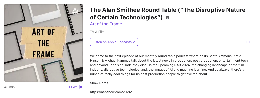 Art of the Frame Podcast: The Alan Smithee Round Table – The Disruptive Nature of Certain Technologies 11