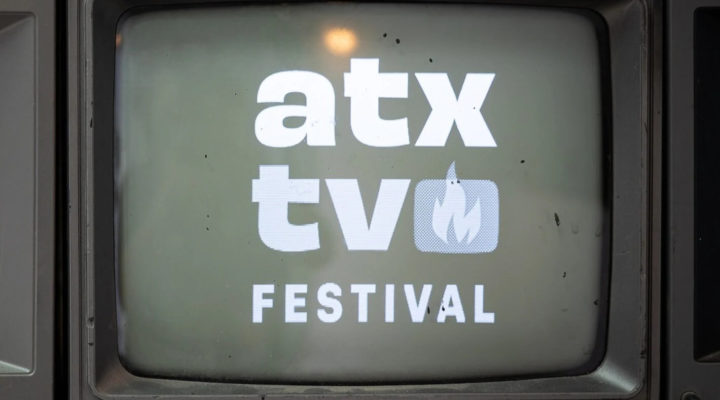 ATX TV Festival announces “Indie TV Pilot Competition & Showcase”