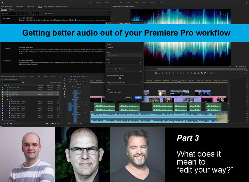Clip mixing and track mixing capabilities highlight what it means for editors to “edit your way” 3