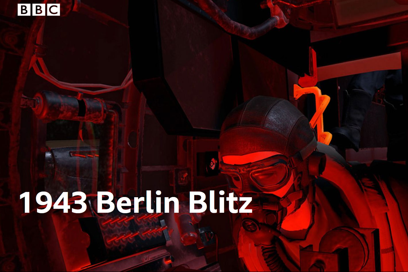 1943 Berlin Blitz: relive an allied bombing raid in VR