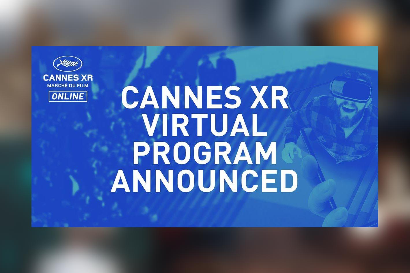 55 XR works presented at the first Cannes XR Virtual
