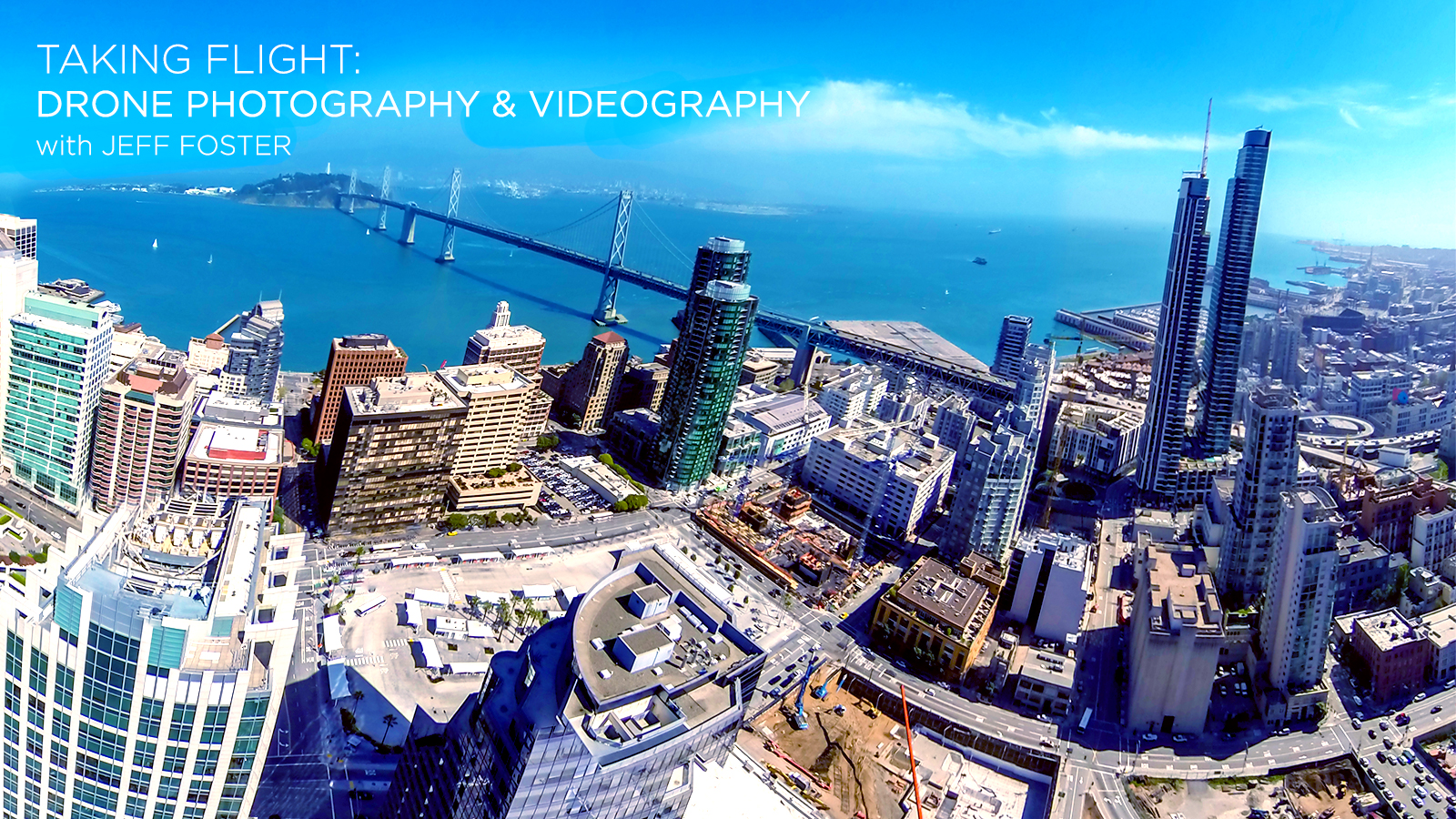 Taking Flight: Drone Photography & Videography Workshop 1