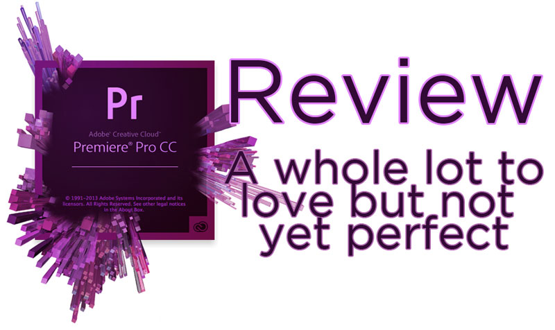 NLE Review: Adobe Premiere Pro CC 1