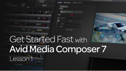 Get Started Fast with Avid Media Composer 7: Lesson 1 2