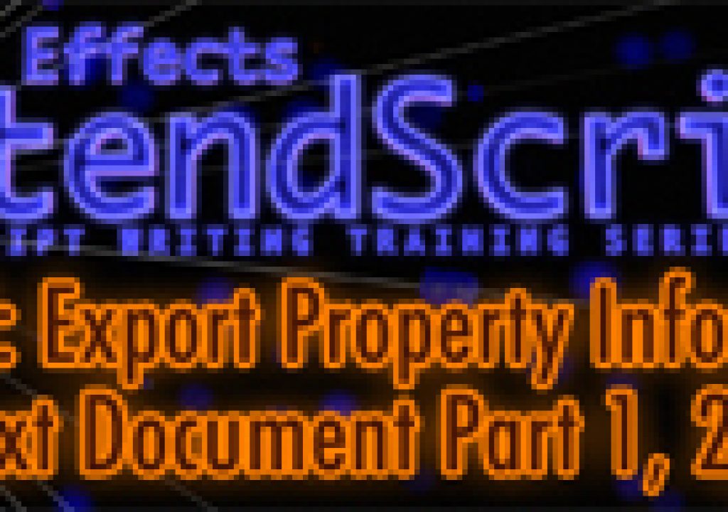 After Effects ExtendScript Training: Ep. 17 Part 1, 2, and 3 3