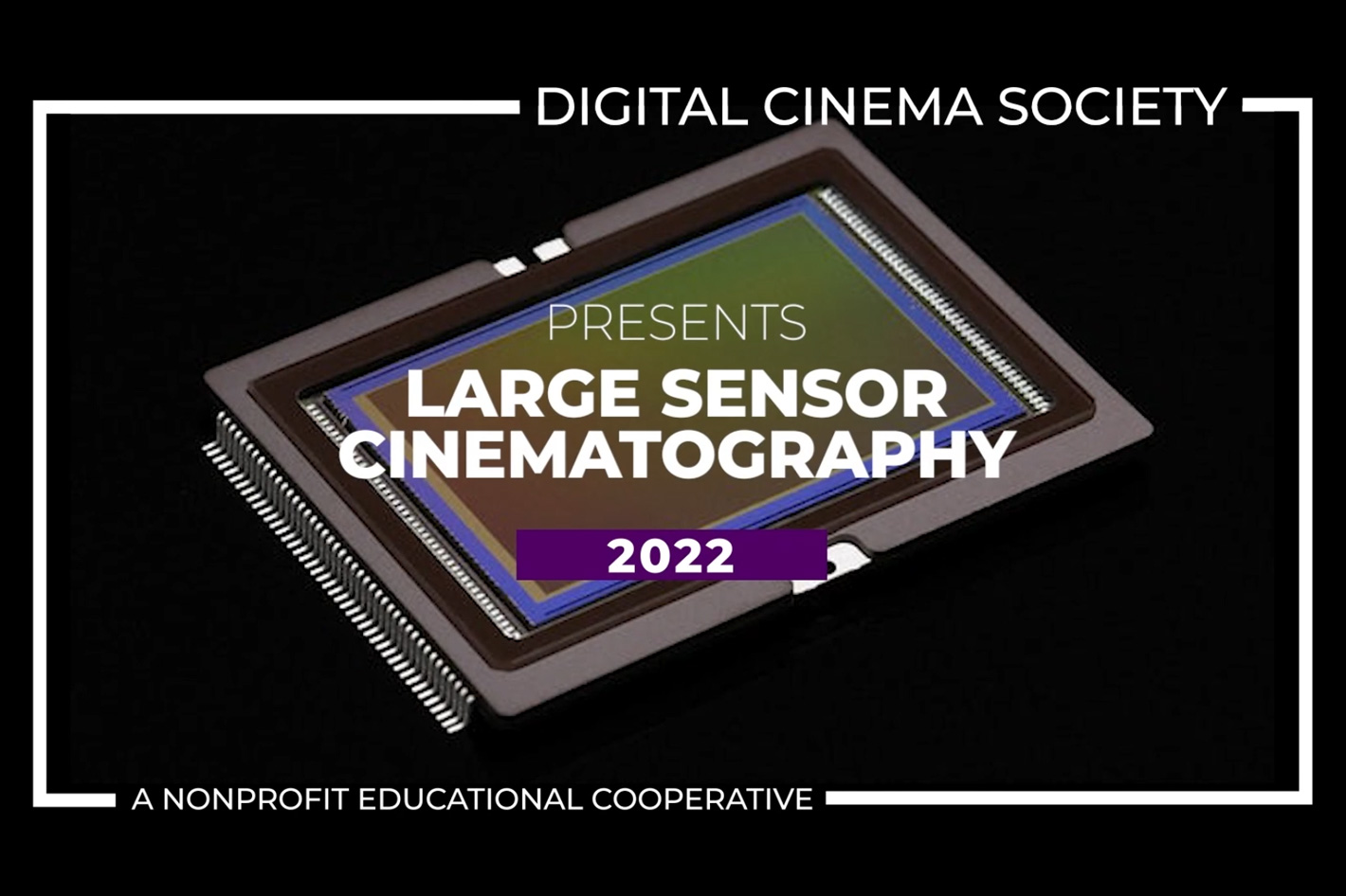 Large sensor cinematography: a DCS documentary