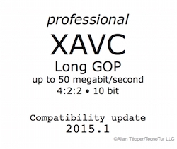 Pro XAVC Long GOP compatibility bulletin 2015.1 12